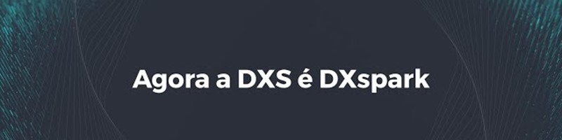 DXS agora é DXspark